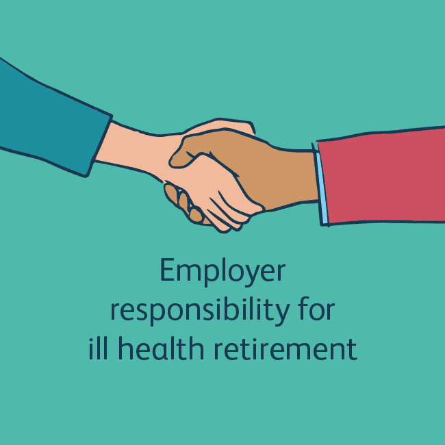 Employer responsibilities for ill health retirement
