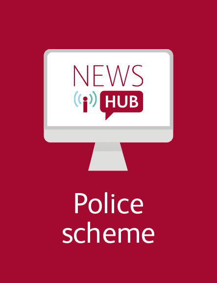 News Hub Police Scheme